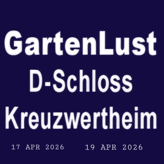 Gartenlust „Schloß Kreuzwertheim“